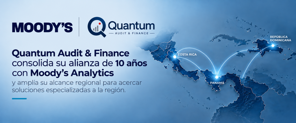 Moody’s consolida su relación con Quantum Audit & Finance y amplía su alcance regional en 2026 7 Quantum-Finance Panama Moody’s consolida su relación con Quantum Audit & Finance y amplía su alcance regional en 2026